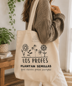 Bolsa personalizada para profes y maestros con frase Los profes plantan semillas