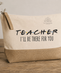Neceser para profes y maestros con diseño Teacher I'll be there for you